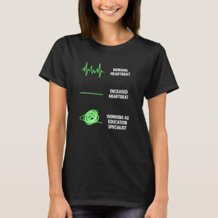 Education Specialist School Teacher Appreciation T-Shirt