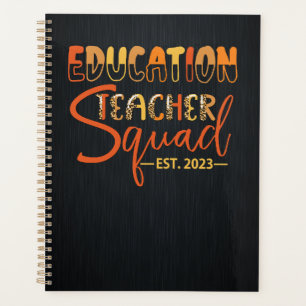 Education Teacher Squad 2023 Planner