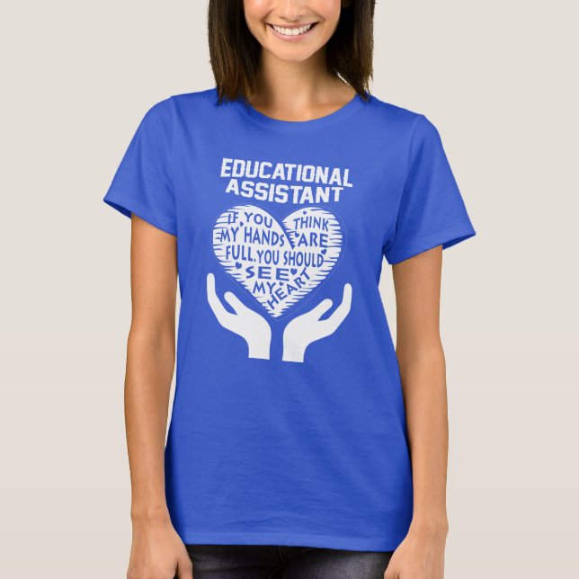 Educational Assistant T-Shirt (Front)