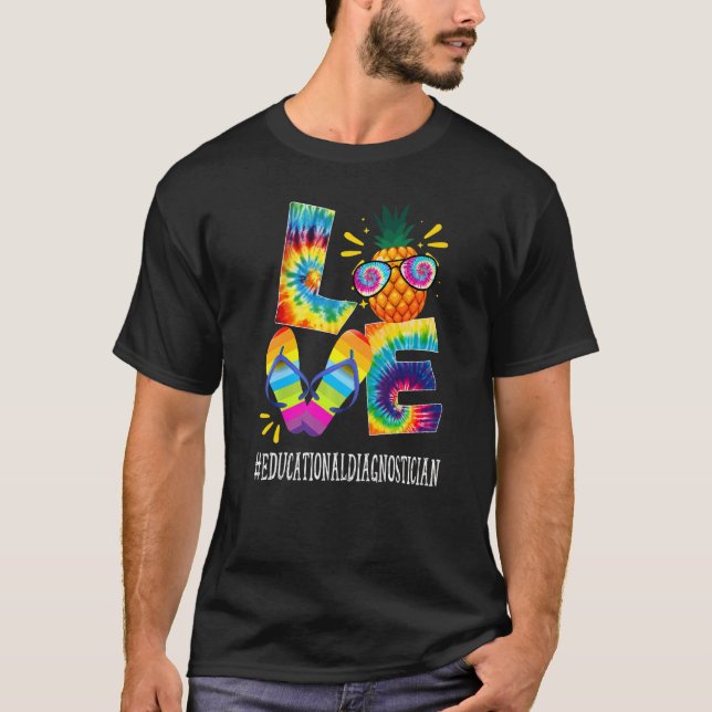 Educational Diagnostician Love Pineapple Summer Ti T-Shirt (Front)