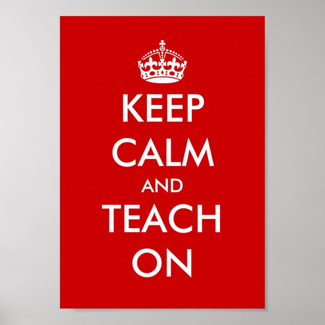 Educational poster | Keep calm and teach on (Front)
