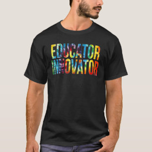 Educator Innovator Tie Dye Appreciation Day Back T T-Shirt