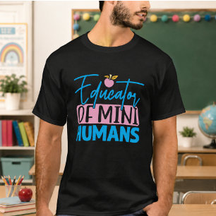 Educator of Mini Humans Notebook – Funny Teacher  T-Shirt