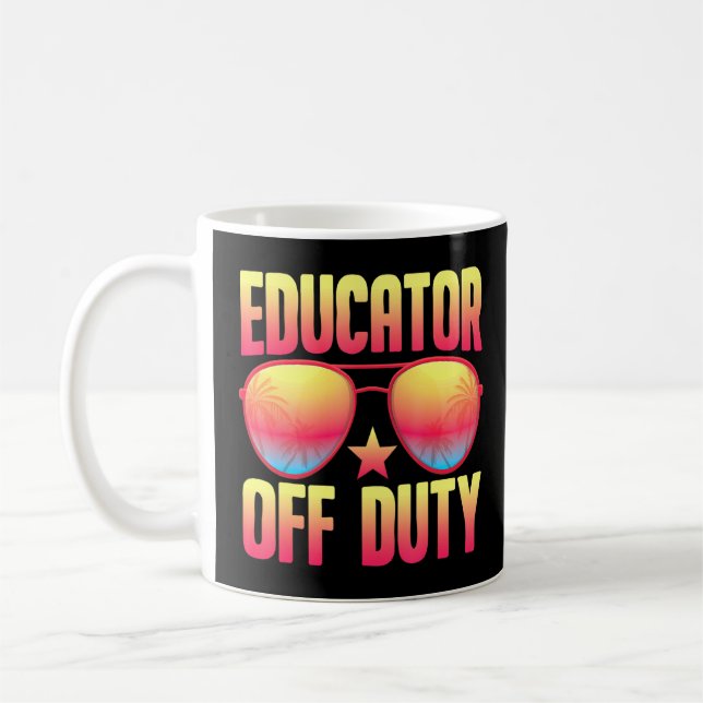 Educator Off Duty Teaching Sunglass Retro Teacher  Coffee Mug (Left)