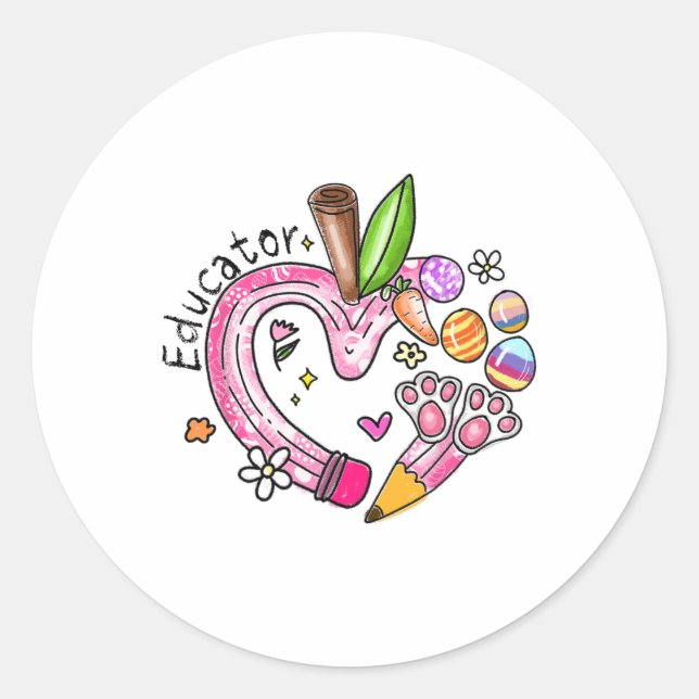 Educator Pencil Apple Bunny Eggs Easter Day Teache Classic Round Sticker (Front)