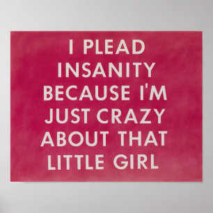 Edward Ruscha - I Plead Insanity Because I'm Just Poster