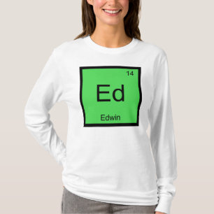 Edwin Name Chemistry Element Periodic Table T-Shirt