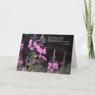 ee cummings inspirational quote - fireweed image card