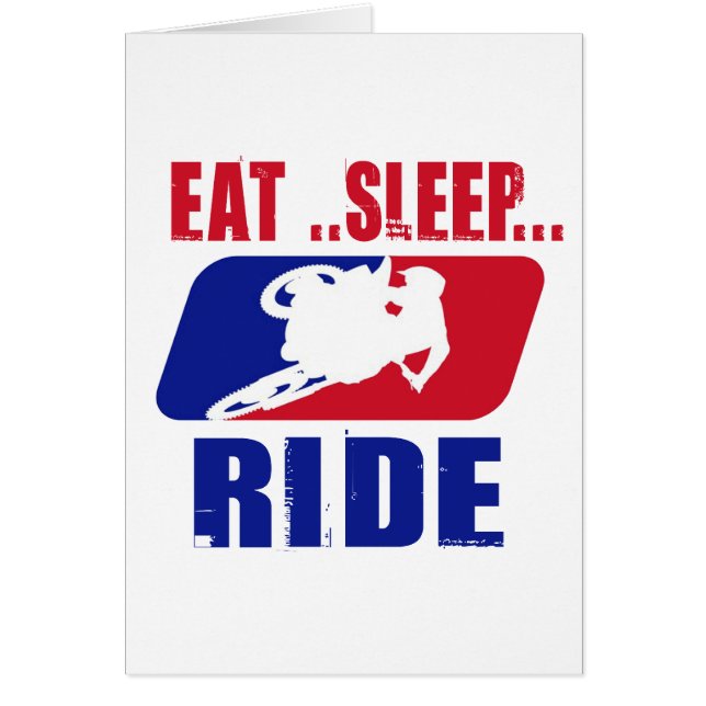 Eeat Sleep and ride (Front)