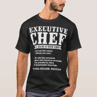 eecutive chef definition funny chef cook cooking 2 T-Shirt