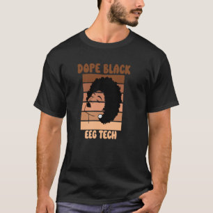 EEG Tech Black History Neurodiagnostic Technician  T-Shirt