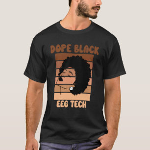 EEG Tech Black History Neurodiagnostic Technician T-Shirt