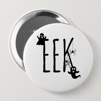 EEK! Ghosts & Spider Halloween Black & White 10 Cm Round Badge