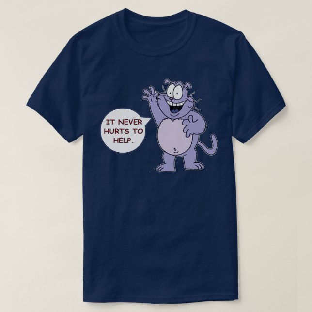 Eek The Cat It Never Hurts To Help  T-Shirt (Design Front)