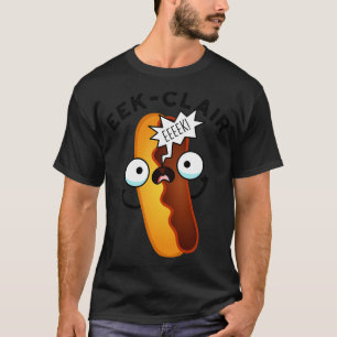 Eekclair Funny Eclair Puns T-Shirt