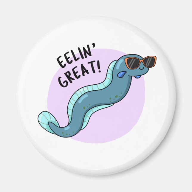 Eelin Great Cute Slippery Eel Pun Magnet (Front)