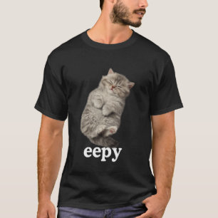 Eepy Cat, Silly Sleepy Cat Meme Cute fluffy cat lo T-Shirt