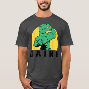 Eercise Motivation Tre Gains Gym Funny Dinosaur T-Shirt