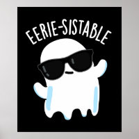 Eerie-sistable Funny Ghost Pun Dark BG