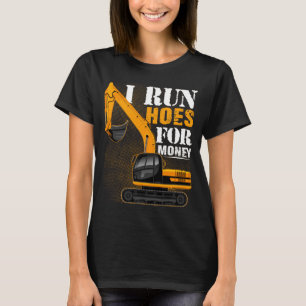 Eever I Run Cute Ss Cute Sss For Money Funny Excav T-Shirt