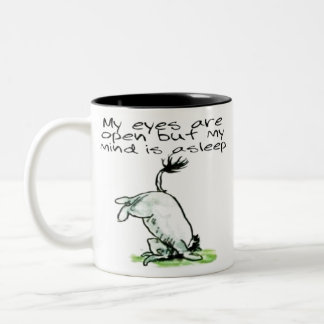 Eeyore funny quote mug 'my eyes are open'