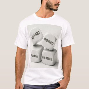 EFFORT PROGRESS EXCELLENCE GREATNESS - Success For T-Shirt