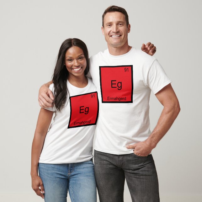 Eg - Ermahgerd Funny Meme Element Chemistry Tee (Unisex)