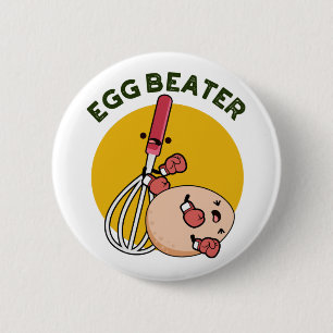 Egg Beater Funny Boxing Pun 6 Cm Round Badge
