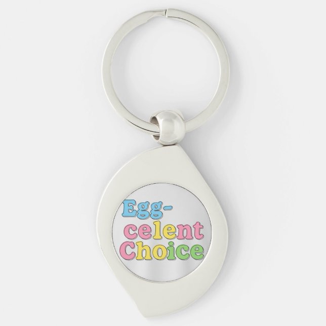 Egg-celent Choice. Key Ring (Front)