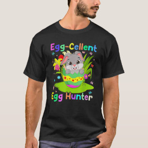 Egg Cellent Egg Hunter Funny Bunny Easter Day T-Shirt