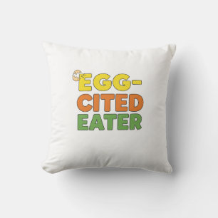 Egg-cited Eater. Cushion