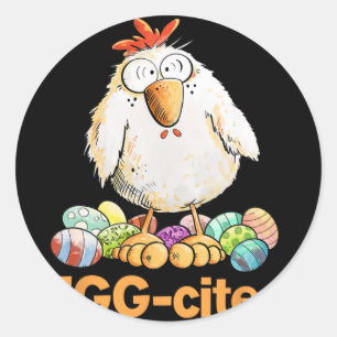 Egg-cited Funny Easter Chicken Design _1 Classic Round Sticker