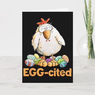 Egg-cited Funny Easter Chicken Design Card