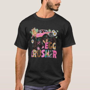 Egg Crusher Monster Truck Easter Day Bunny Spring T-Shirt