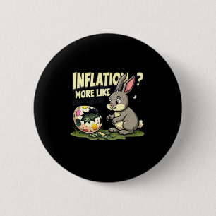 Egg Flation Funny Easter Inflation T Shirt 6 Cm Round Badge