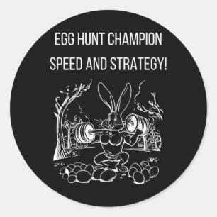 Egg Hunt Champion Speed And Strategy Bodybuilding  Classic Round Sticker