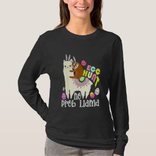 Egg Hunt No Prob Llama Bunny Sloth Riding Llama Ea T-Shirt