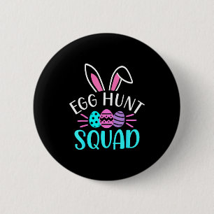 Egg hunt squad shirt hunting season funny easterEg 6 Cm Round Badge