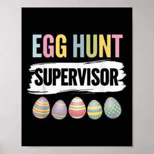 Egg Hunt Supervisor For Easter Day Parents  Poster
