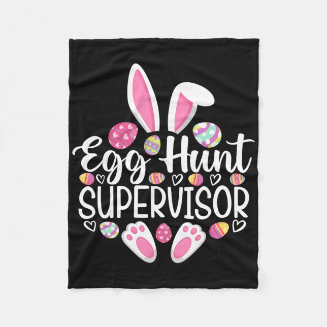 Egg Hunt Supervisor Funny Easter Day Egg Hunt Squa Fleece Blanket (Front)