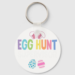 Egg Hunt Supervisor Funny Family Easter Men Women  Key Ring
