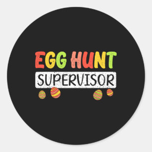 Egg Hunt Supervisor Matching Easter Rabbit Ears Eg Classic Round Sticker