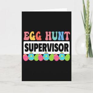 Egg Hunt Supervisor Outfit Cute Easter Card