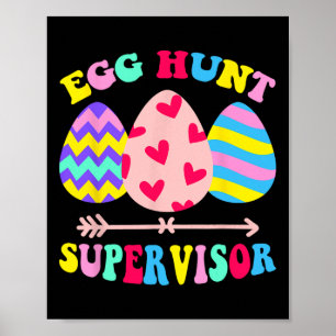 Egg Hunt Supervisor Retro Egg Hunting Party Mum Da Poster