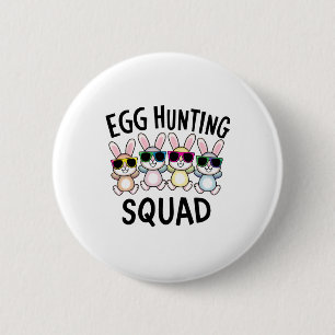 Egg Hunting Squad Crew Family Funny Happy Easter B 6 Cm Round Badge