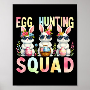 Egg Hunting Squad Easter Day Bunny Egg Hunt Happy  Poster