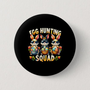 Egg Hunting Squad Happy Easter Day Bunny Egg Hunt  6 Cm Round Badge