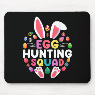Egg Hunting Squad Happy Easter Day Hunting Season  Mouse Pad
