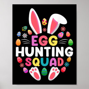 Egg Hunting Squad Happy Easter Day Hunting Season Poster