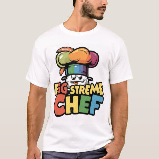 Egg-streme Chef: Cracked and Ready to Cook! T-Shirt